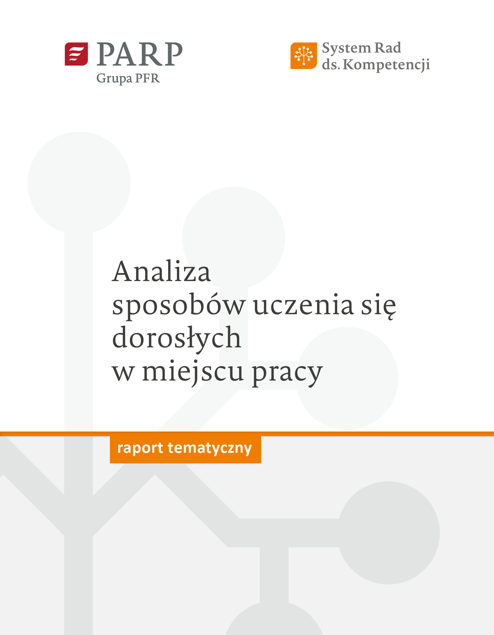 Analiza sposob&oacute;w uczenia się dorosłych w miejscu pracy 