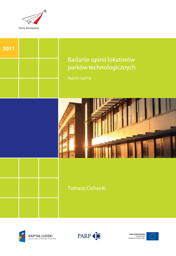 Badanie opinii lokator&oacute;w park&oacute;w technologicznych