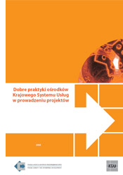 Dobre praktyki ośrodk&oacute;w Krajowego Systemu Usług w prowadzeniu projekt&oacute;w