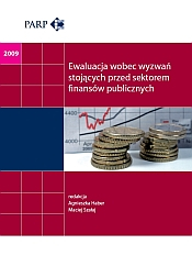 Ewaluacja wobec wyzwań stojących przed sektorem finans&oacute;w publicznych