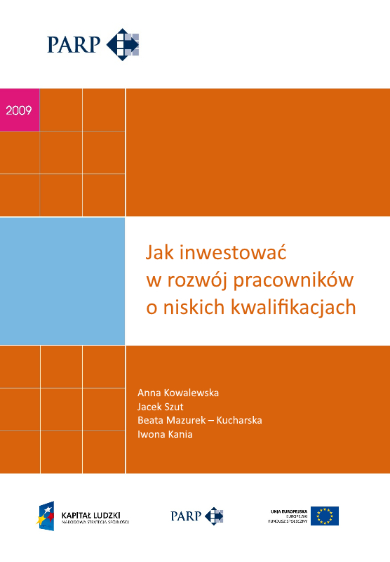 Jak inwestować w rozw&oacute;j pracownik&oacute;w o niskich kwalifikacjach?