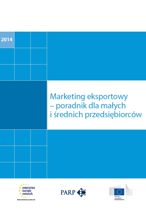 Marketing eksportowy &ndash; poradnik dla małych i średnich przedsiębiorc&oacute;w