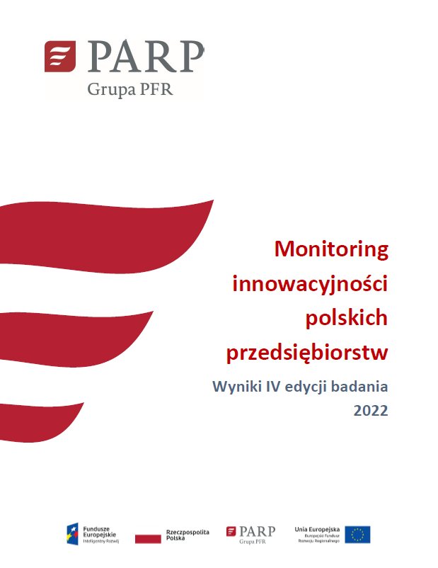 Monitoring innowacyjności polskich przedsiębiorstw &ndash; wyniki IV edycji badania &ndash; 2022