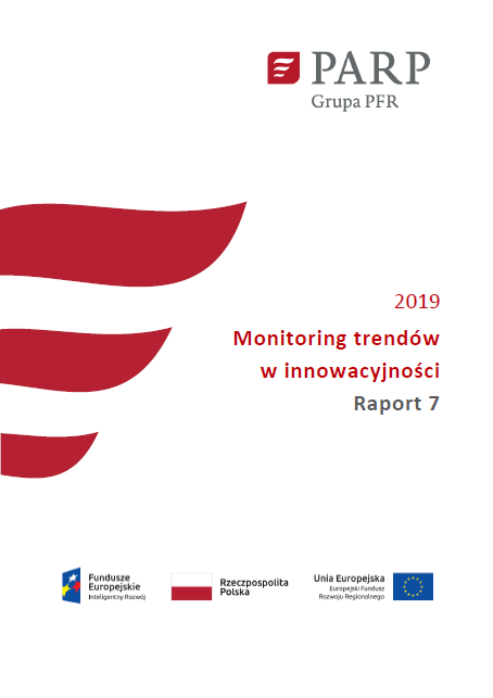 Monitoring trend&oacute;w w innowacyjności - Raport 7