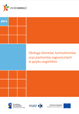 Obsługa klient&oacute;w, kontrahent&oacute;w oraz partner&oacute;w zagranicznych w języku angielskim