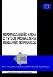 Odpowiedzialność karna z tytułu prowadzenia działalności gospodarcze