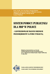 Pomoc publiczna dla przedsiębiorstw w świetle uregulowań wsp&oacute;lnotowych. Zasady i ograniczenia udzielania