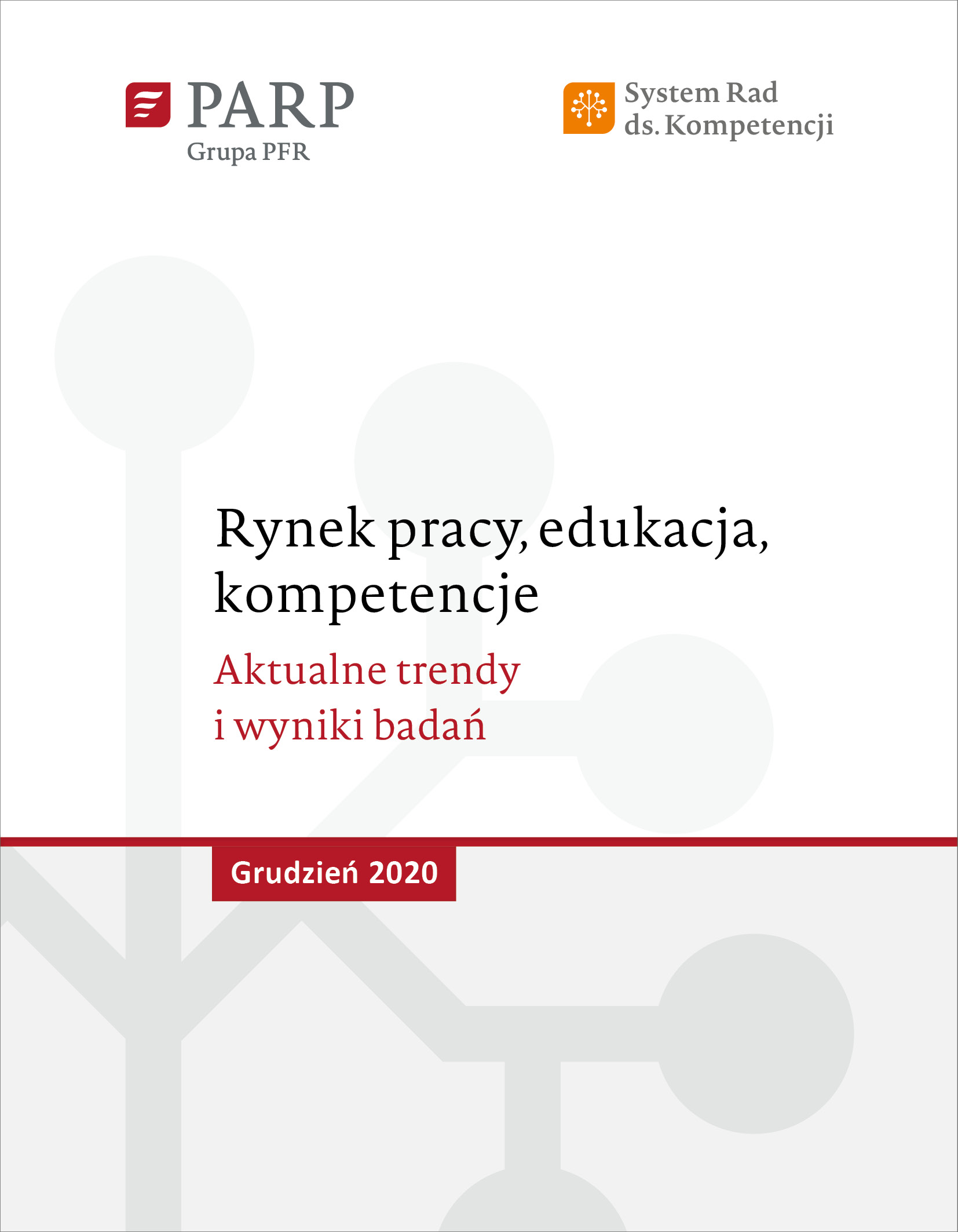Rynek pracy, edukacja, kompetencje - grudzień 2020