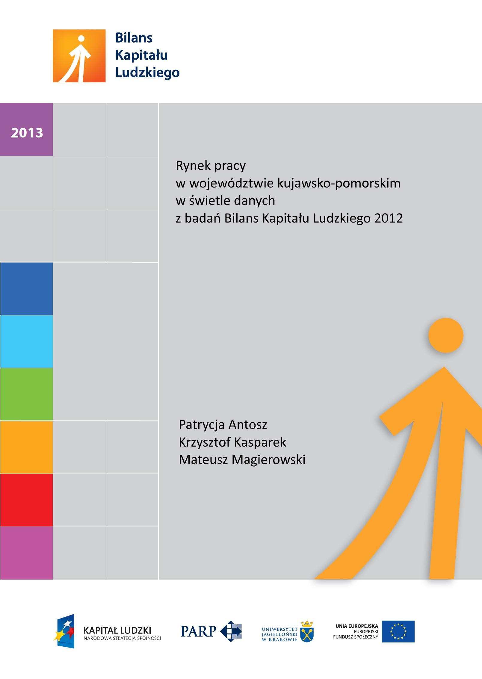 Rynek pracy w wojew&oacute;dztwie kujawsko-pomorskim 