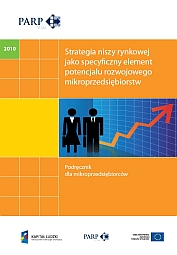 Strategia niszy rynkowej - podręcznik dla mikroprzedsiębiorc&oacute;w