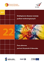 Strategiczne obszary rozwoju park&oacute;w technologicznych