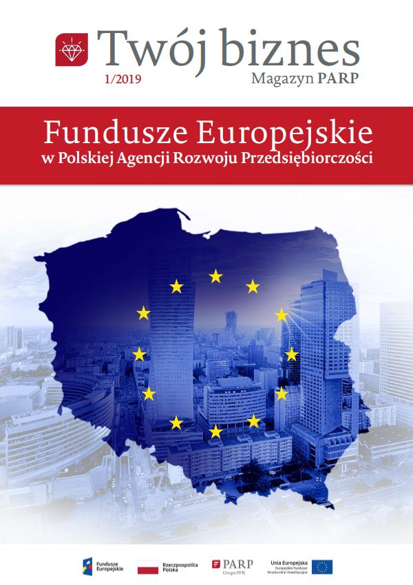 Tw&oacute;j biznes: Fundusze Europejskie w PARP