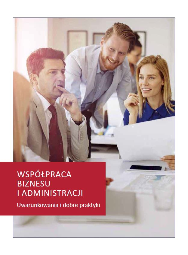 Wsp&oacute;łpraca administracji i biznesu